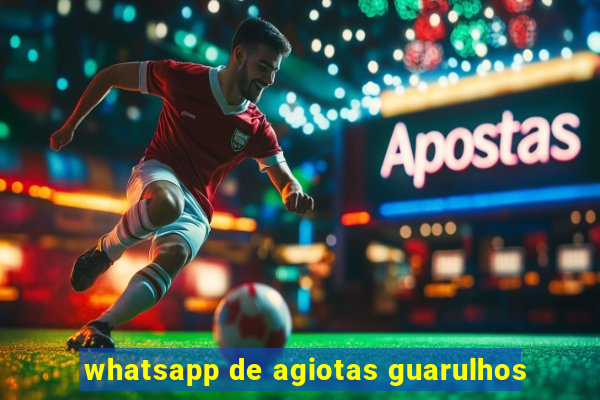 whatsapp de agiotas guarulhos